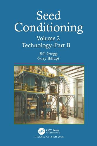 Seed Conditioning, Volume 2: Technology - Part B