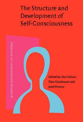 The Structure and Development of Self-Consciousness: Interdisciplinary perspectives