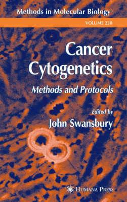 Cancer Cytogenetics: Methods and Protocols