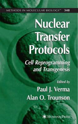 Nuclear Transfer Protocols: Cell Reprogramming and Transgenesis