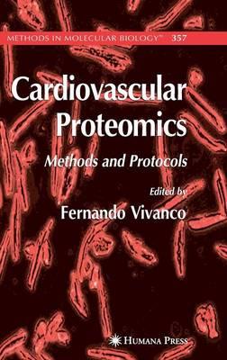 Cardiovascular Proteomics: Methods and Protocols