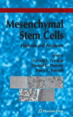 Mesenchymal Stem Cells: Methods and Protocols