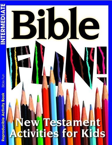 Bible Fun New Testament: Coloring & Activity Book