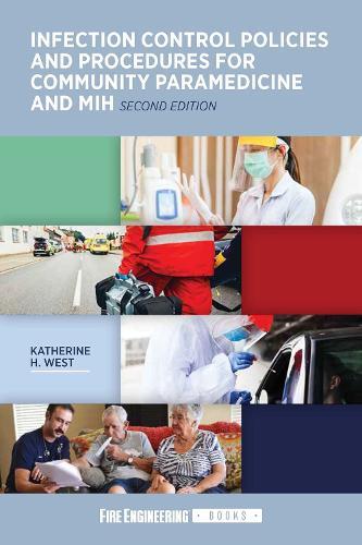 Infection Control Policies and Procedures for Community Paramedicine and MIH