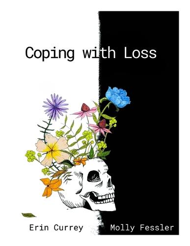 Coping with Loss: A Guide to Death, Grief and Clinical Experiences with Dying Patients