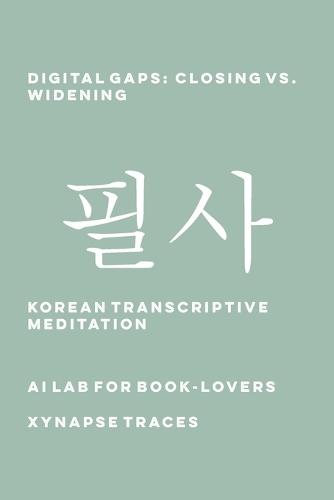 Digital Gaps: Closing vs. Widening