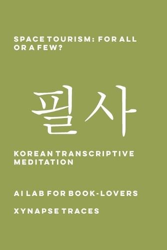 Space Tourism: For All or a Few?