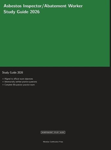 Asbestos Inspector/Abatement Worker Study Guide 2026