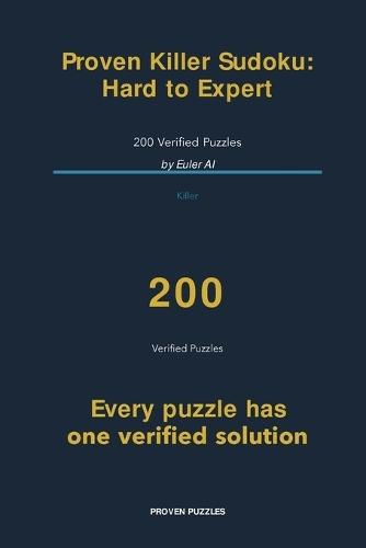 Proven Killer Sudoku: Hard to Expert