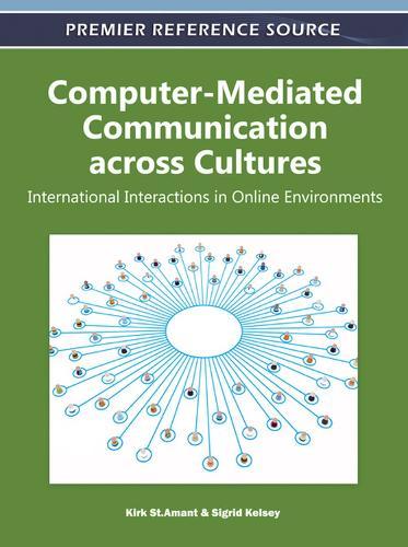Computer-Mediated Communication across Cultures: International Interactions in Online Environments