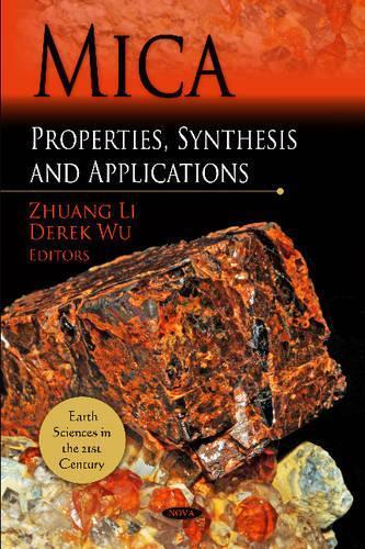 Mica: Properties, Synthesis & Applications