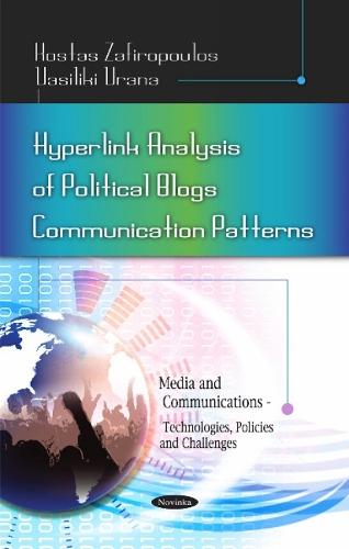 Hyperlink Analysis of Political Blogs Communication Patterns