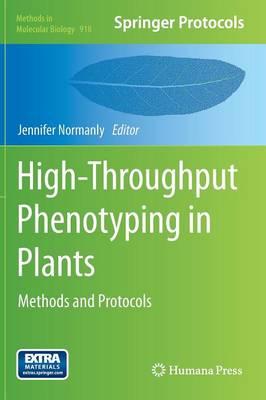 High-Throughput Phenotyping in Plants: Methods and Protocols