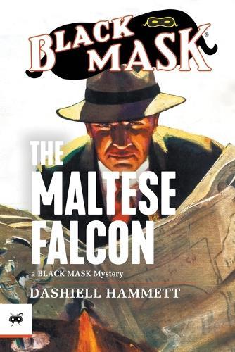 The Maltese Falcon: Black Mask Authorized Edition