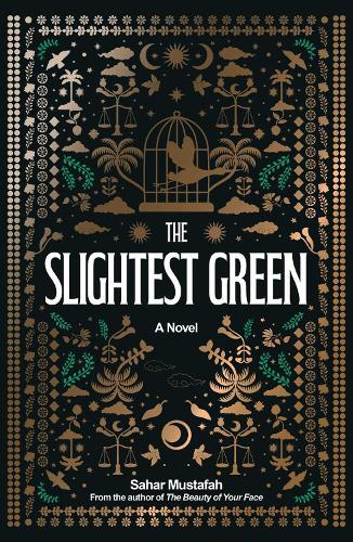 The Slightest Green: A Novel