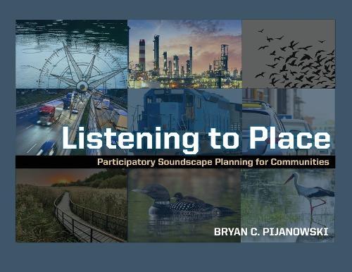 Listening to Place: Participatory Soundscape Planning for Communities