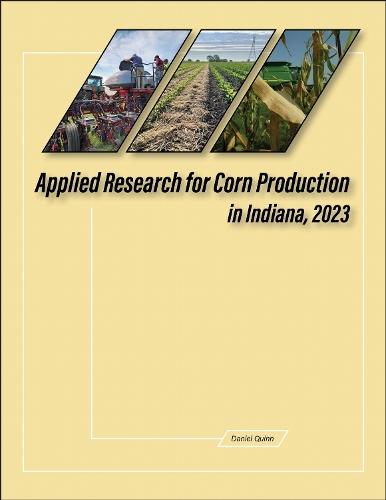 Applied Research for Corn Production in Indiana, 2023