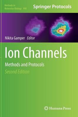 Ion Channels: Methods and Protocols