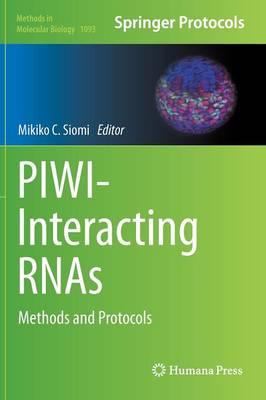 PIWI-Interacting RNAs: Methods and Protocols