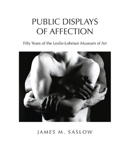 Public Displays of Affection: Fifty Years of the Leslie-Lohman Museum of Art