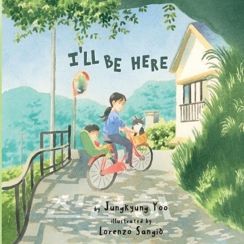 I'll Be Here