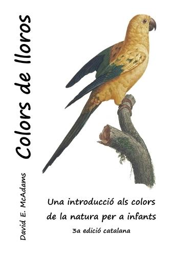 Colors de lloros: Una introducció als colors de la natura per a infants