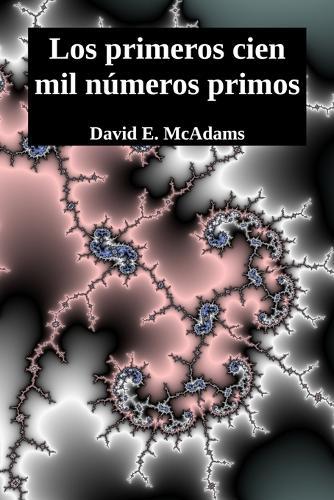 Los primeros cien mil números primos