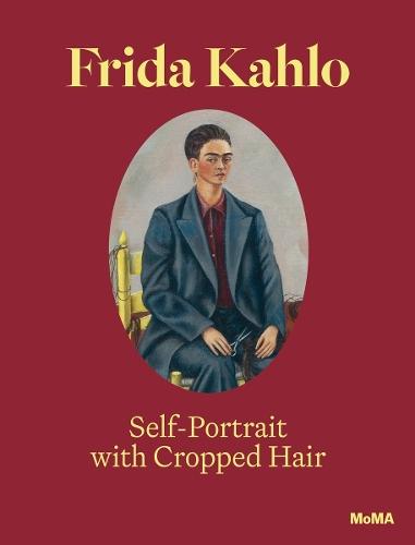 Frida Kahlo: Self-Portrait with Cropped Hair