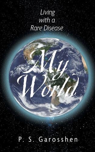 My World: Living with a Rare Disease