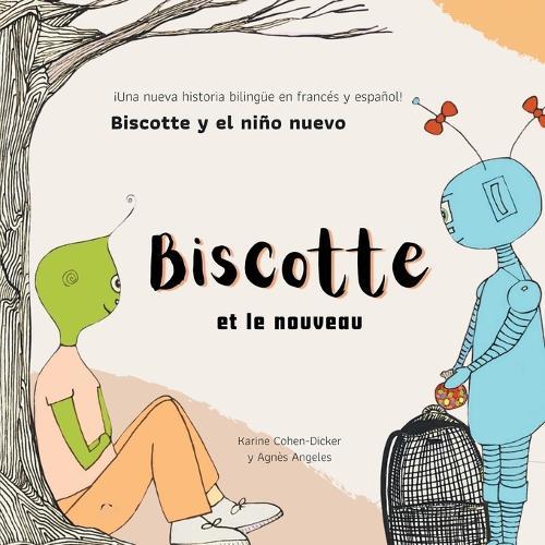 Biscotte et le nouveau - Biscotte y el niño nuevo