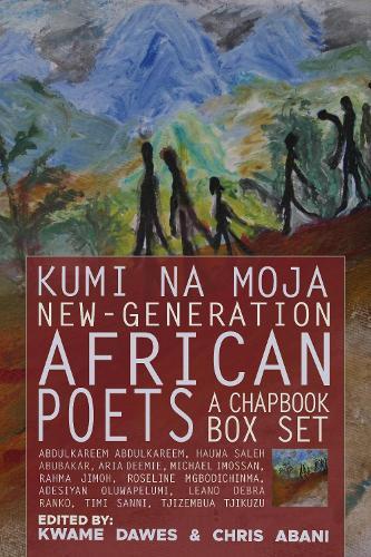 Kumi Na Moja: New-Generation African Poets A Chapbook Box Set