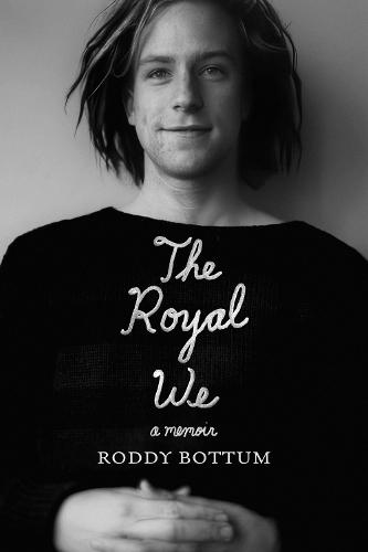 The Royal We: A Memoir