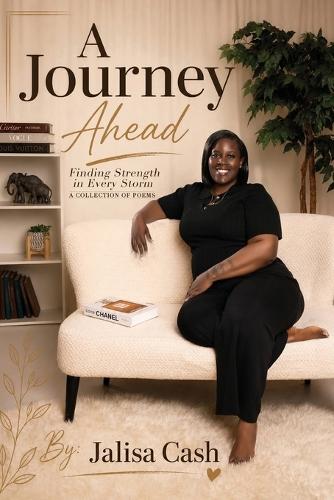 A Journey Ahead: Finding Strength in Every storm