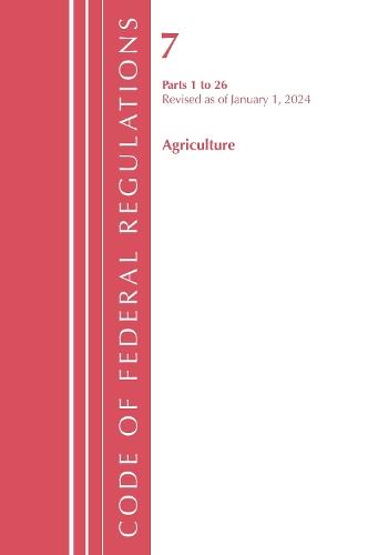 Code of Federal Regulations, Title 07 Agriculture 1-26, Revised as of January 1, 2024