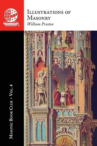 The Masonic Book Club, Vol. 4: Illustrations of Masonry