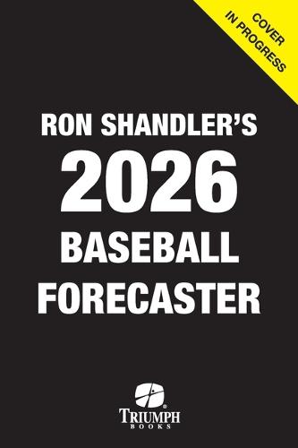 Ron Shandler's 2026 Baseball Forecaster: And Encyclopedia of Fanalytics