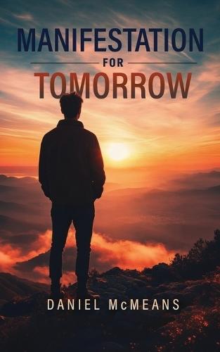 Manifestation for Tomorrow