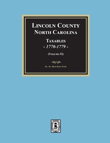 Chowan County, North Carolina Taxables, 1770-1779. (Vol. #2)