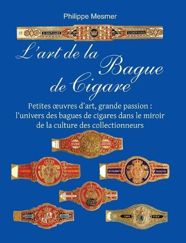 L’art de la Bague de Cigare