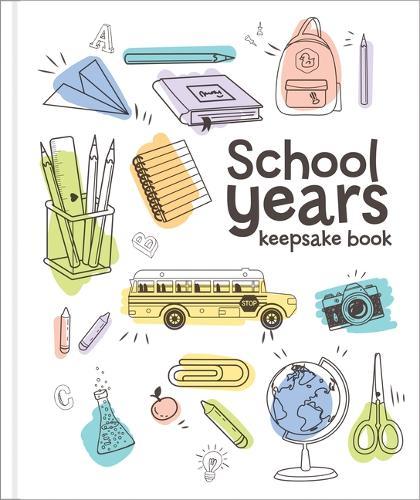 School Years Keepsake Book (White Cover): Kindergarten Through 8th Grade with Fill-In Prompts & Photo Spaces Memory Book Gift for Kids, Students, Parents & Grandparents