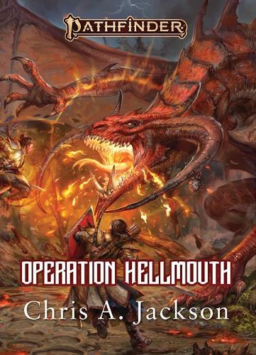 Operation Hellmouth-A Pathfinder Novel: A Pathfinder Novel