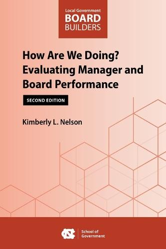 How Are We Doing?: Evaluating Manager and Board Performance