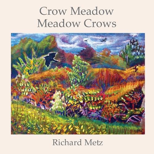 Crow Meadow: Meadow Crows