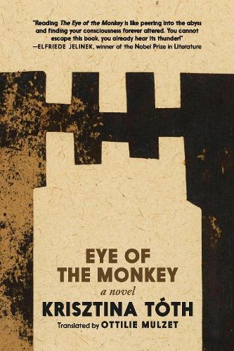 Eye of the Monkey: A Novel