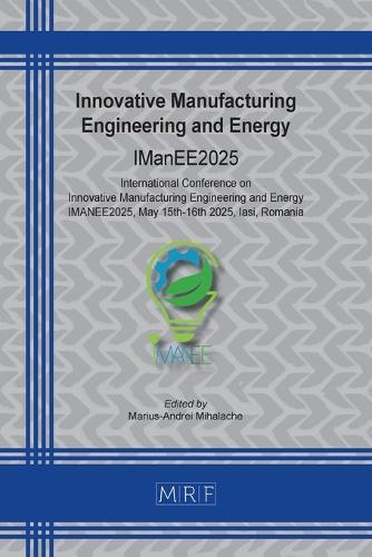 Innovative Manufacturing Engineering and Energy: Imanee2025