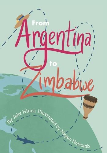 From Argentina to Zimbabwe: An Alphabet Prayer Adventure