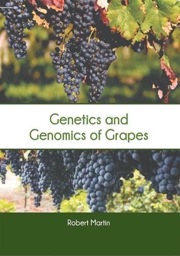 Genetics and Genomics of Grapes