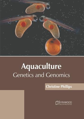 Aquaculture: Genetics and Genomics