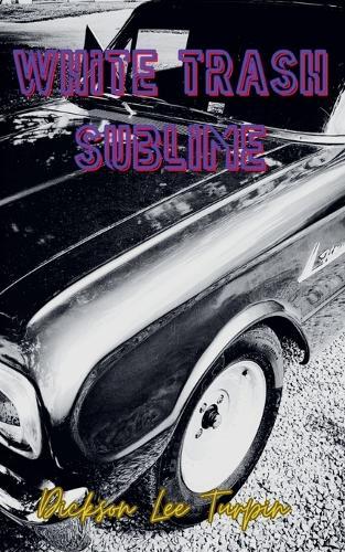 White Trash Sublime