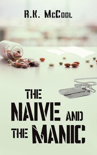 The Naive and The Manic